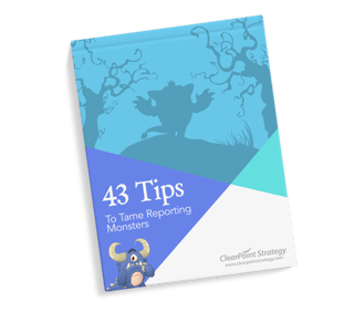 43 Tips To Tame Reporting Monsters